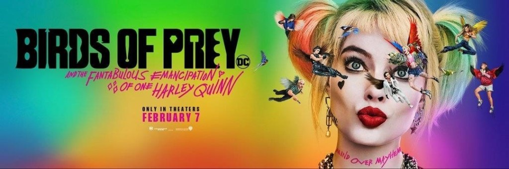 Birds of Prey (and the Fantabulous Emancipation of One Harley Quinn)&nbsp;(2020)