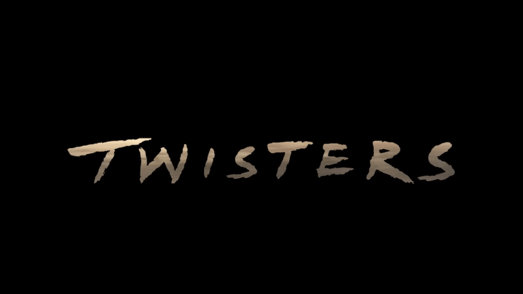 [Early Review] Twisters&nbsp;(2024)