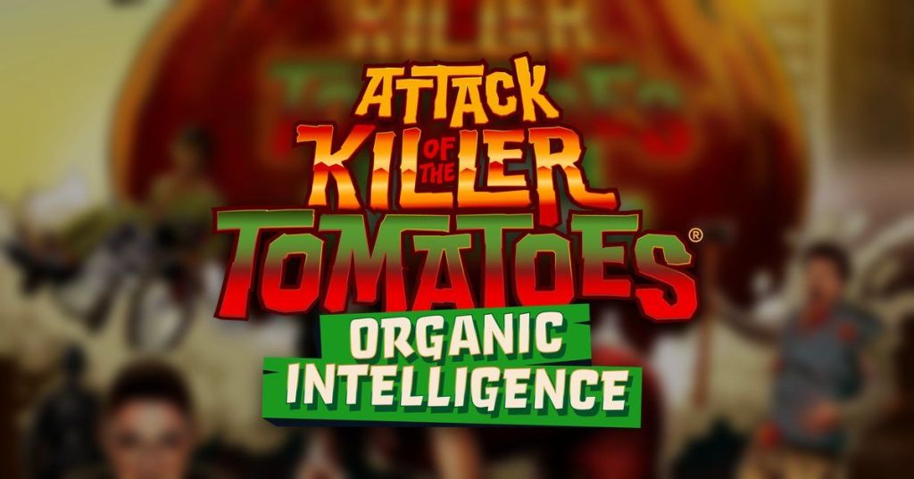 [Early Review] Attack of the Killer Tomatoes: Organic Intelligence&nbsp;(2026)